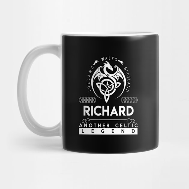 Richard Name T Shirt - Another Celtic Legend Richard Dragon Gift Item by harpermargy8920